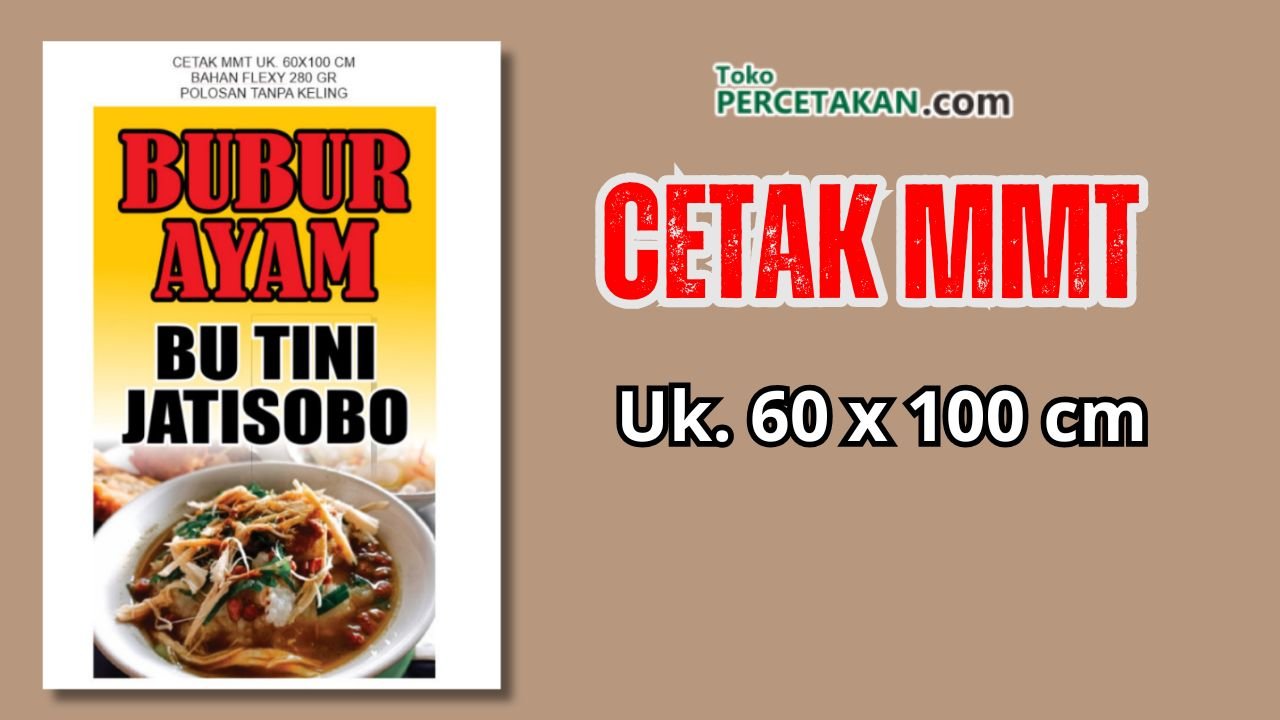 Harga Termurah Jasa Cetak MMT Ukuran 60×100 cm di Sukoharjo