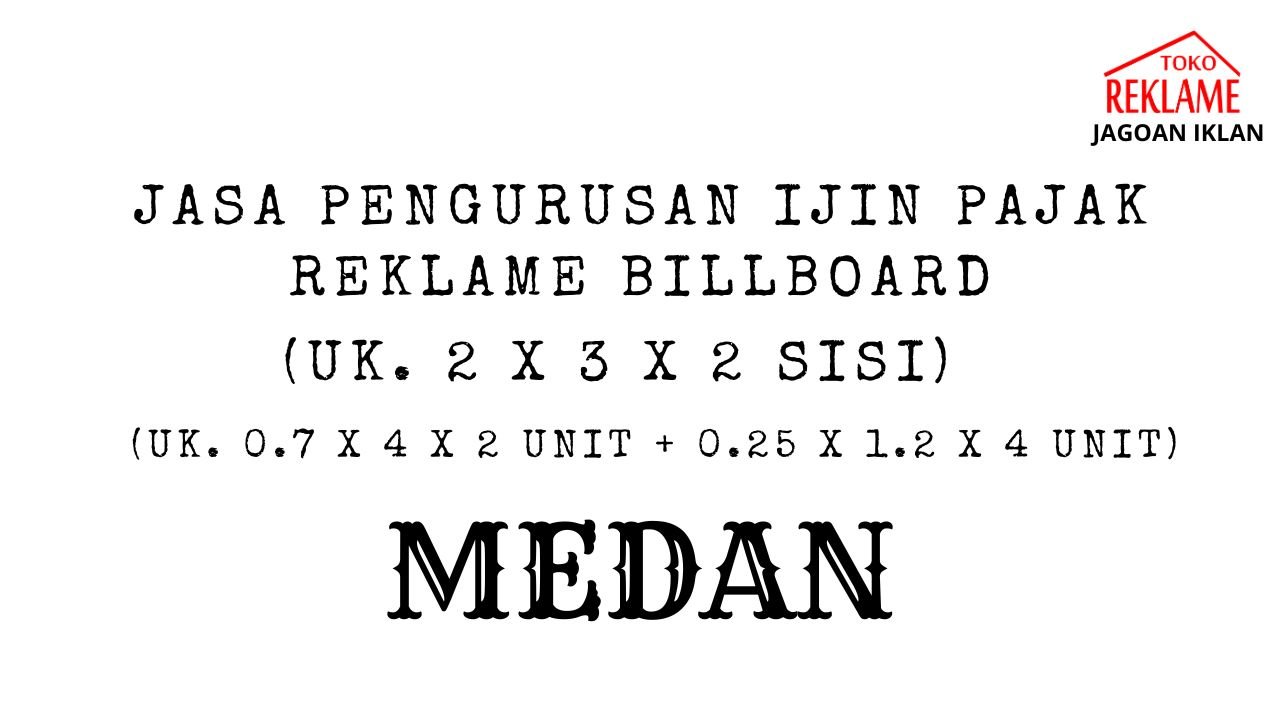Harga Termurah Jasa Pengurusan Pajak Billboard & Stiker Melekat di Medan
