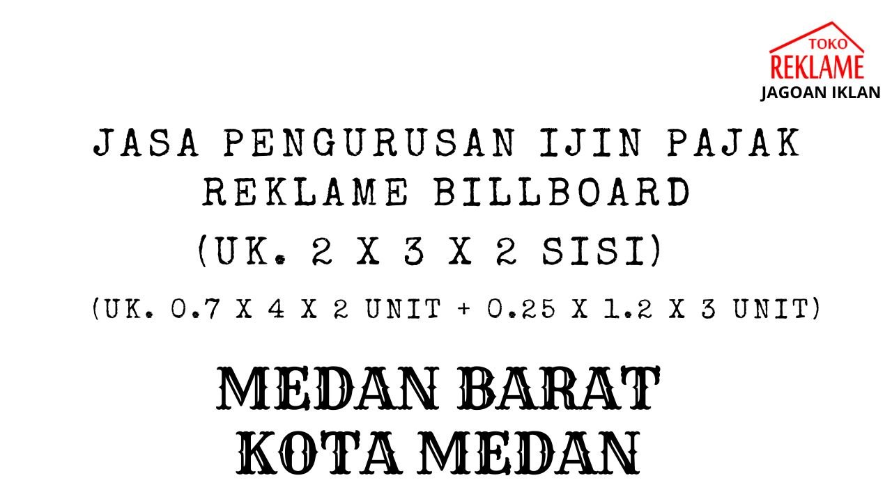 Harga Termurah Jasa Pengurusan Pajak Billboard & Stiker Melekat di Medan Barat