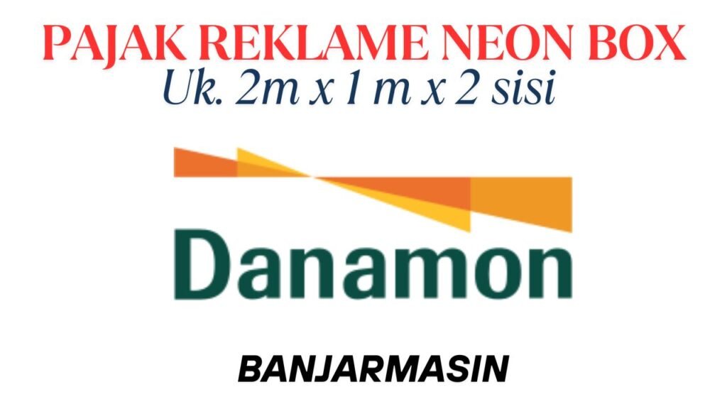 Pajak Ijin Neon Box Banjarmasin
